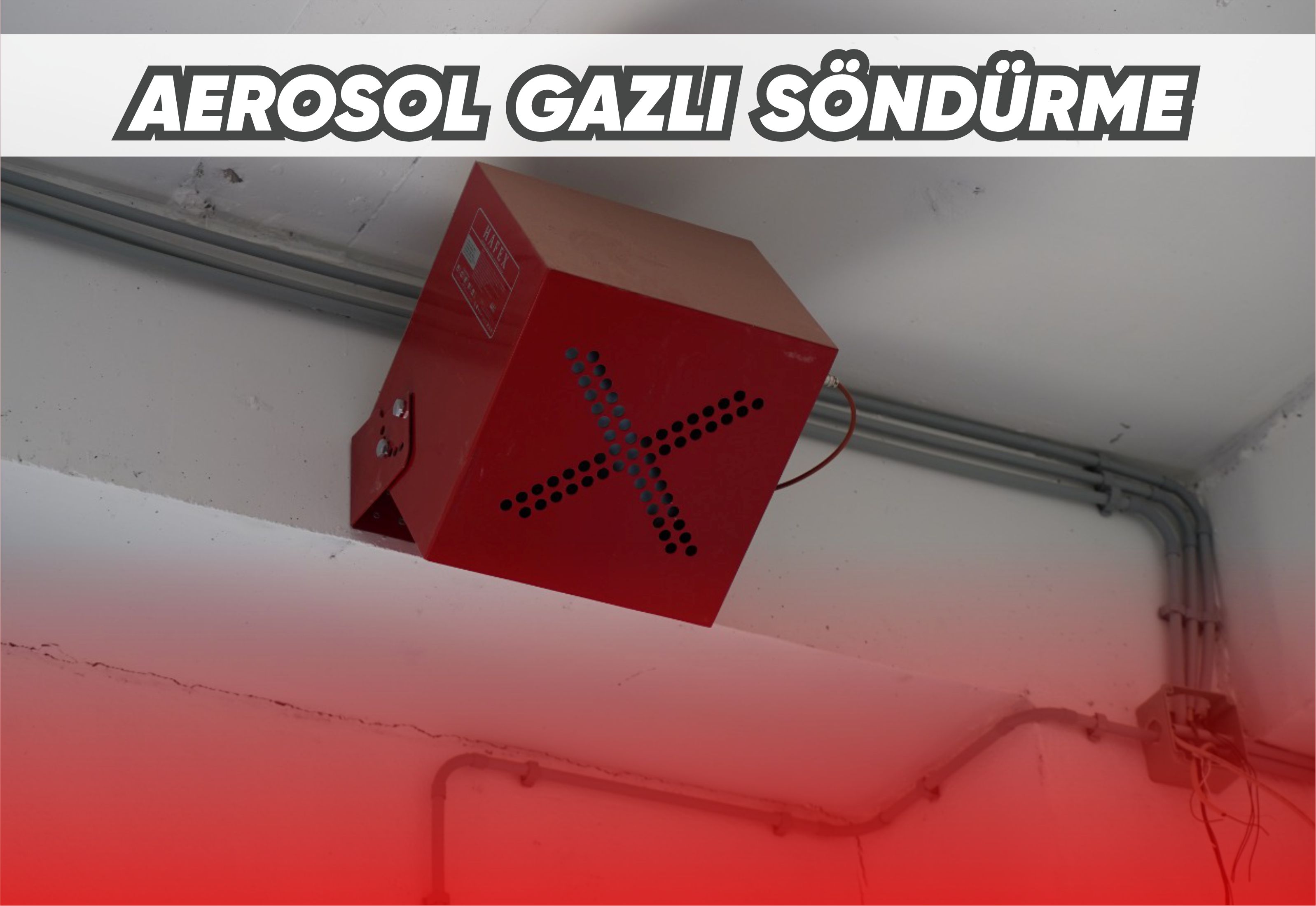 Aerosol gazlı söndürme sistmeinin bir işletmede önemi ve avantajları